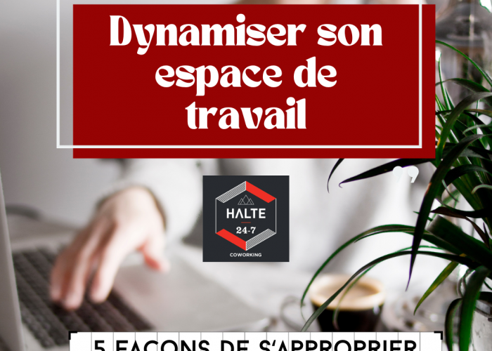 Dynamiser son espace de travail